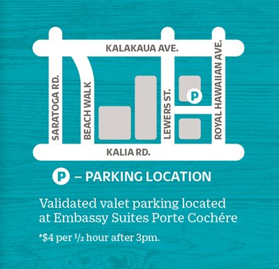 Map showing Waikiki Beach Walk parking location at Embassy Suites Porte Cochere for $4 per 1/2 hour after 3pm