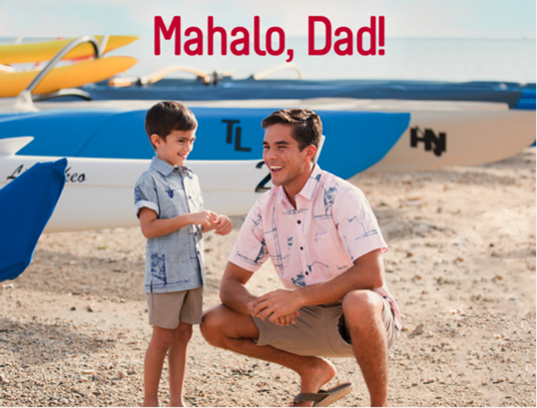Son & father smiling near canoes at the beach with the caption "Mahalo, Dad!" at the top.